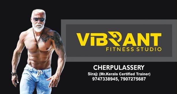 VIBRANT FITNESS STUDIO CHERUPLASSERY